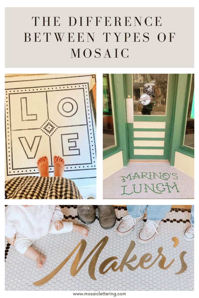 The difference between 4 types of mosaic